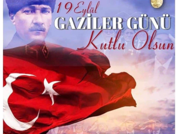 19 EYLÜL GAZİLER GÜNÜ::*::